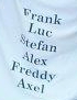 Frank Luc Stefan Alex Freddy Axel