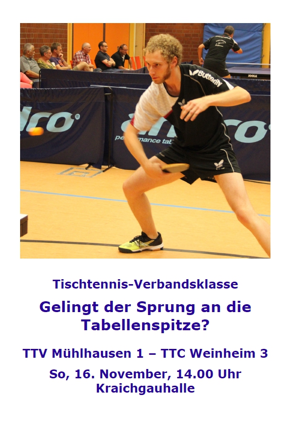 TTV Mhlhausen 1 - TTC Weinheim 3 am Sonntag, 16.11.2014, 14.00 Uhr